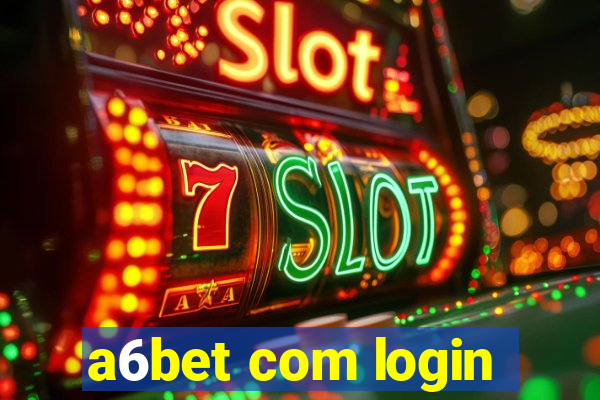 a6bet com login